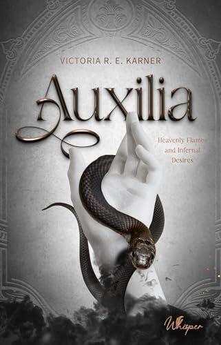 Auxilia: Heavenly Flames and Infernal Desires (Halo & Hellfire 1)