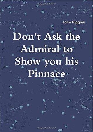 Don't Ask the Admiral