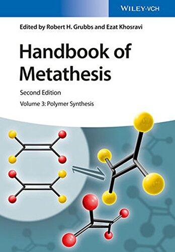 Handbook of Metathesis (Volume 3): Polymer Synthesis