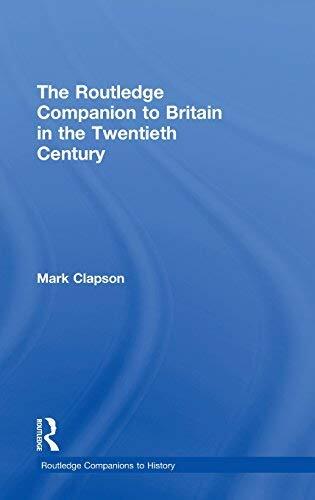 The Routledge Companion to Britain in the Twentieth Century