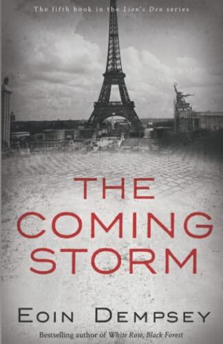 The Coming Storm: A Family Drama in Hitler's Berlin in the 1930's