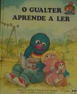 O Gualter Aprende a Ler