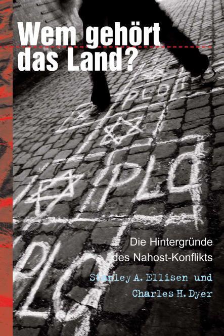 Wem gehört das Land? Die Hintergründe des Nahost-Konflikts