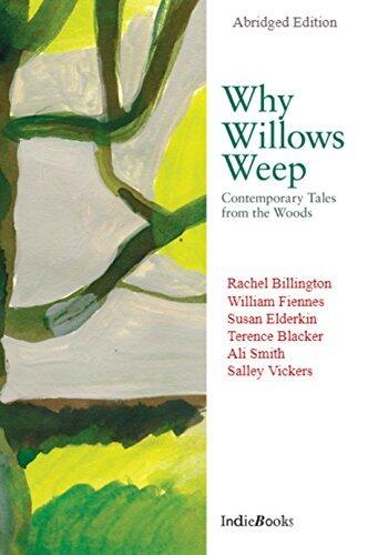 Why Willows Weep: The New Abridged Edition