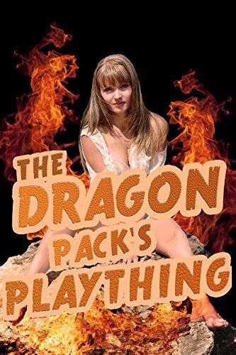The Dragon Pack's Plaything