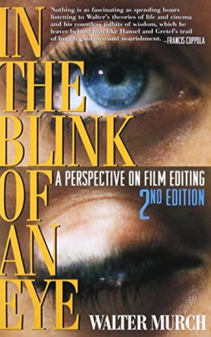 In the Blink of an Eye: A Perspective on Film Editing, 2nd Edition