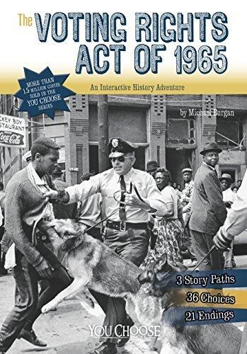 The Voting Rights Act of 1965: An Interactive History Adventure