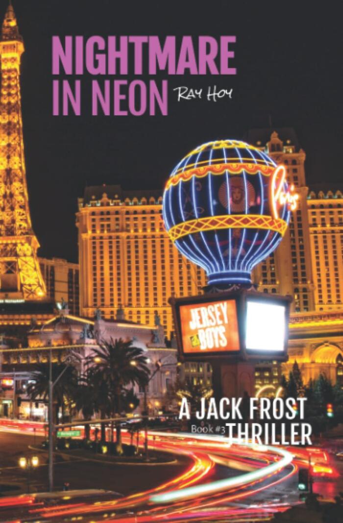 Nightmare in Neon: A Thriller Series by Ray Hoy
