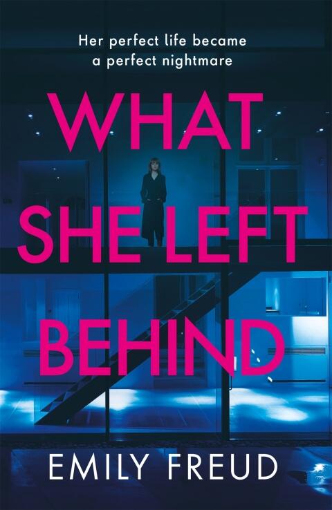 What She Left Behind: An Utterly Compelling and Unputdownable Thriller With a Chilling Twist