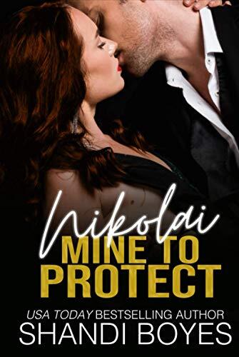 Nikolai: Mine to Protect