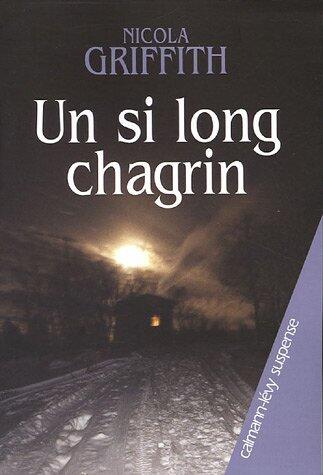 Un si long chagrin