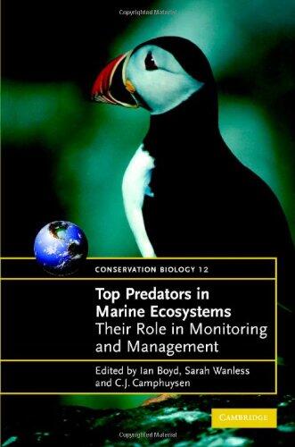 Top Predators in Marine Ecosystems: Their Role in Monitoring and Management