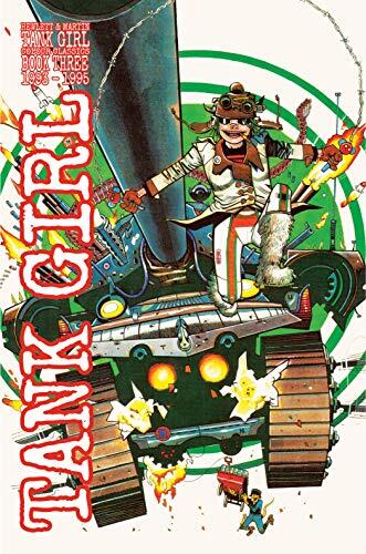 Tank Girl Full Color Classics (Vol. 3): 1993-1995
