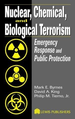 Nuclear, Chemical, and Biological Terrorism: Emergency Response and Public Protection