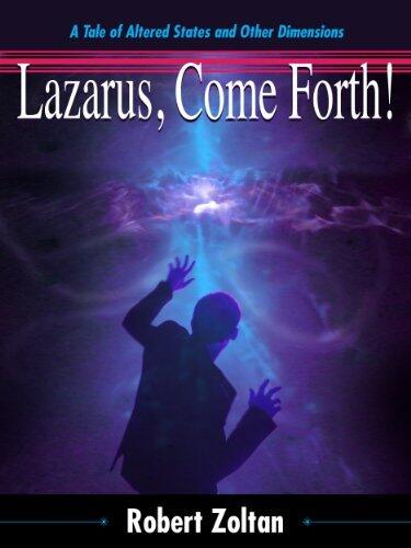Lazarus, Come Forth!