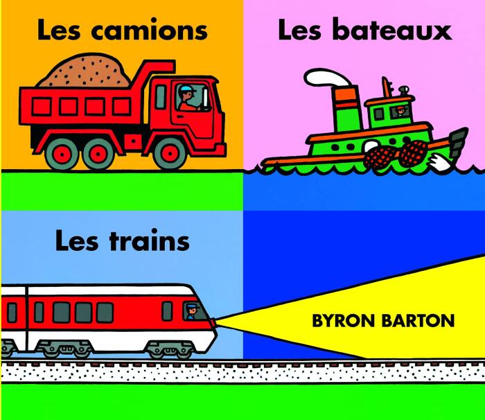 Les Camions (Les Bateaux, Les Trains)