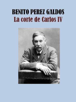 La Corte de Carlos IV