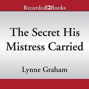The Secret His Mistress Carried