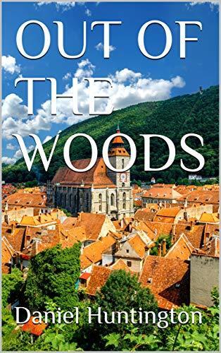 Out of the Woods