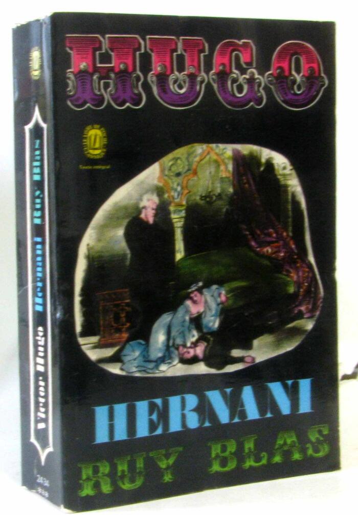 Hernani and Ruy Blas
