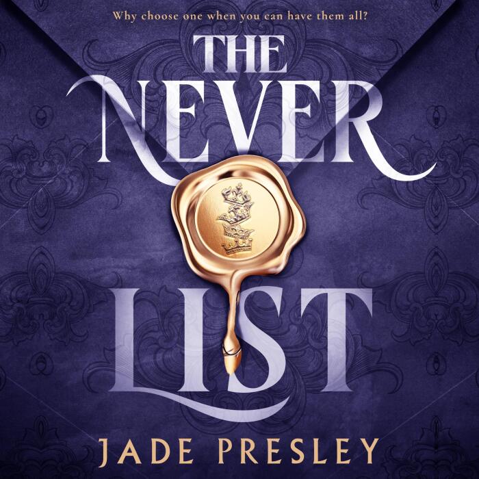 The Never List: a steamy, why-choose romantasy perfect for fans of Blood of Hercules, Bonded by Thorns and From Blood and Ash