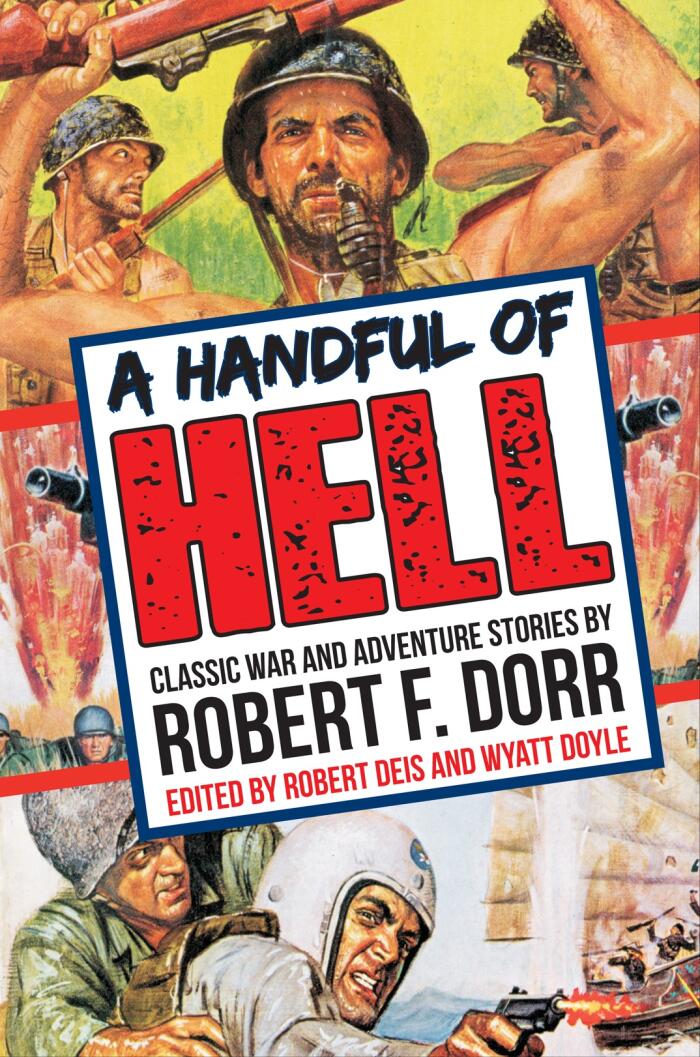 A Handful of Hell: Classic War and Adventure Stories