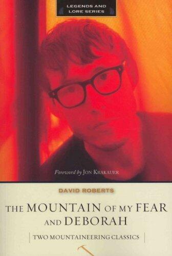 The Mountain of My Fear and Deborah: A Wilderness Narrative