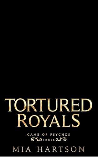 Tortured Royals