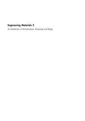 Engineering Materials Volume 2: An Introduction to Microstructures, Processing and Design