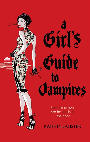 A Girl's Guide to Vampires