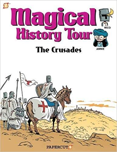 Magical History Tour Vol. 4: The Crusades: The Crusades