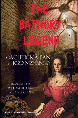 The Bathory Legend.: Cachticka Pani