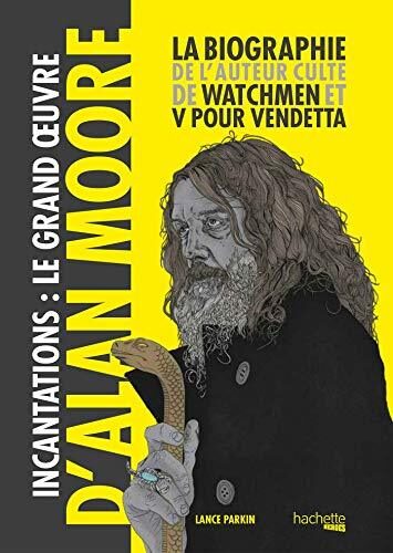 Incantations, le Grand Oeuvre d'Alan Moore (Autres)