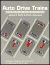 Auto Drive Trains Technology: Principles, Diagnosis, and Service for all Major Types of Drive Trains
