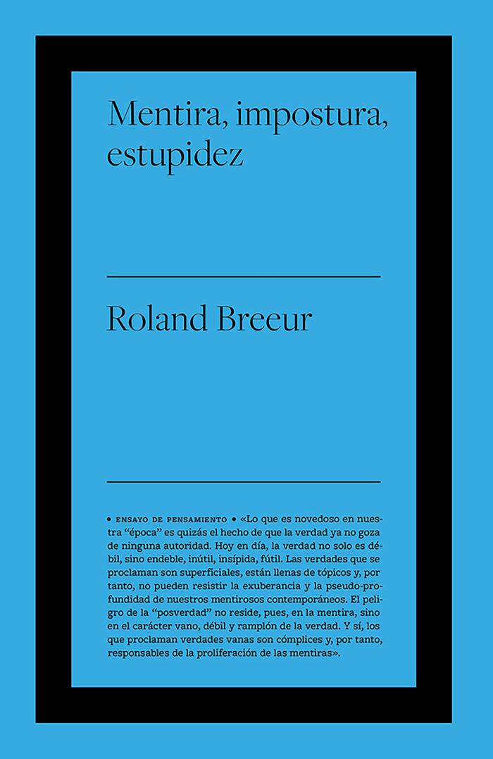Mentira, impostura y estupidez (Ensayos-Pensamiento)