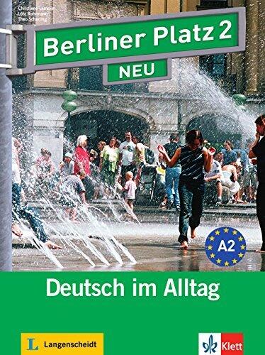 Berliner Platz 2 NEU. Lehr- und Arbeitsbuch + 2 CD