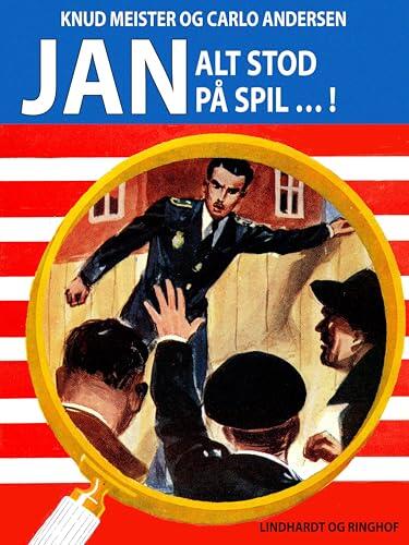 Alt stod på spil (Jan-bøgerne Book 46)