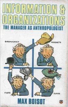 Information and Organizations: The Manager as Anthropologist
