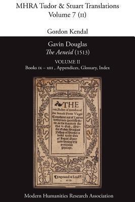 The Aeneid, Volume 2: Books IX - XIII, Appendices, Glossary, Index