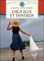 Liiga ilus, et tantsida