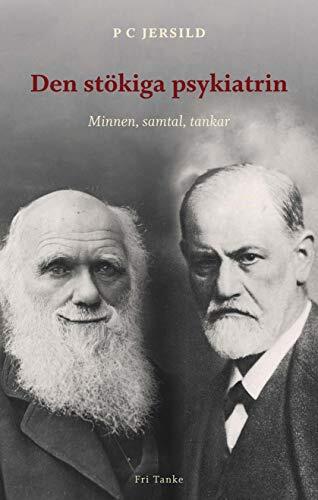 Den stökiga psykiatrin