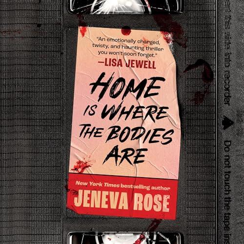 Home Is Where the Bodies Are