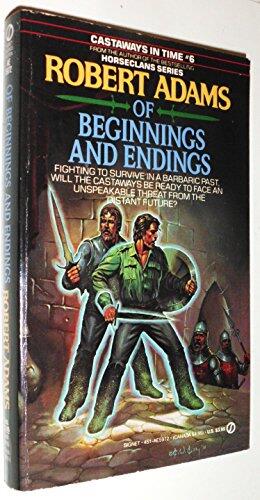 Of Beginnings and Endings
