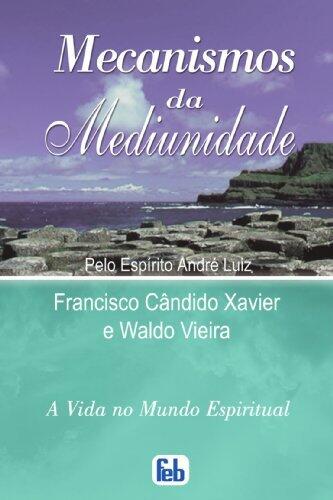 Mecanismos da Mediunidade (Portuguese Edition)