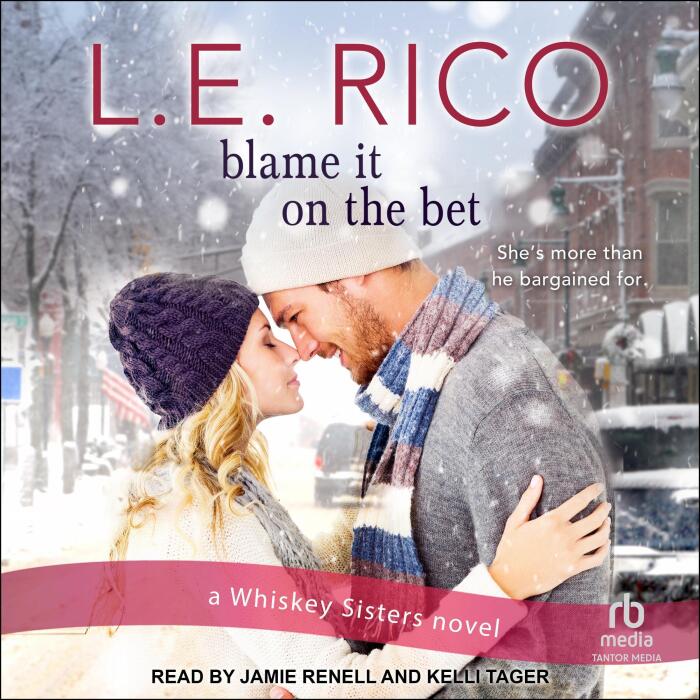 Blame It on the Bet: Whiskey Sisters, Book 1
