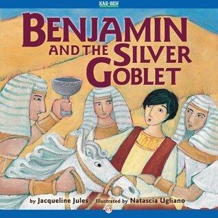 Benjamin and the Silver Goblet