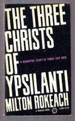 The Three Christs of Ypsilanti: A Narrative Study of Three Lost Men