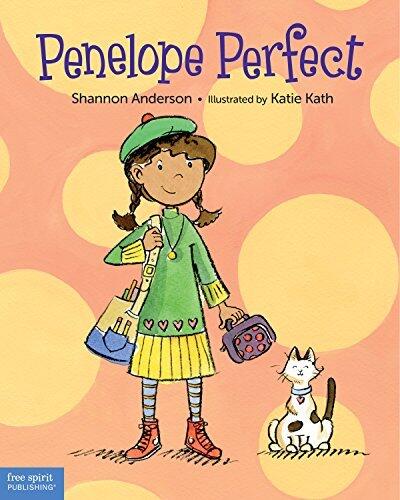 Penelope Perfect: A Tale of Perfectionism Gone Wild