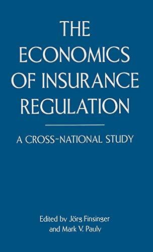 The Economics of Insurance Regulation: A Cross-National Study