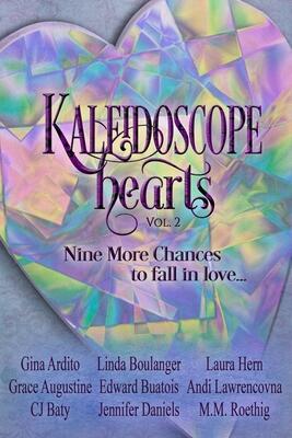Kaleidoscope Hearts Vol. 2: Nine More Chances to Fall in Love